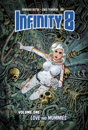 Infinity 8, Volume 1: Love and Mummies