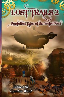 Lost Trails 2: Forgotten Tales of the Weird West