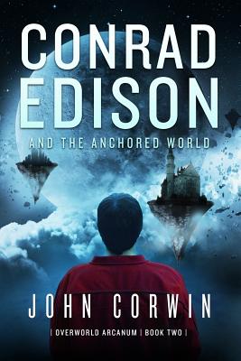 Conrad Edison and the Anchored World