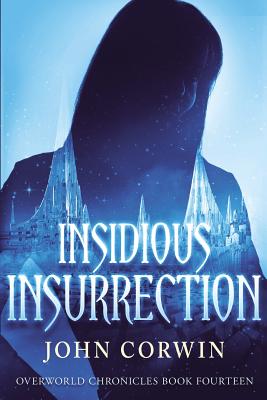 Insidious Insurrection