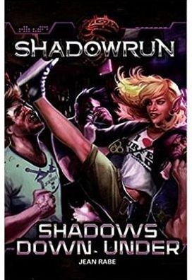 Shadowrun: Shadows Down Under Novel
