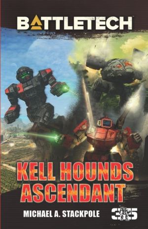 Kell Hounds Ascendant: Three Kell Hounds Short Novels