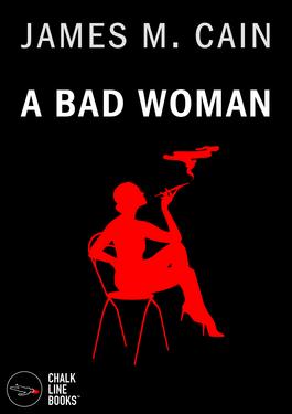 A Bad Woman