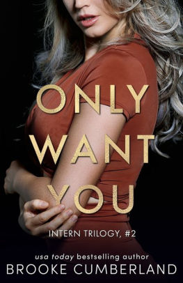 Only Want You