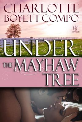 Under the Mayhaw Tree