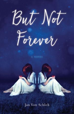 But Not Forever