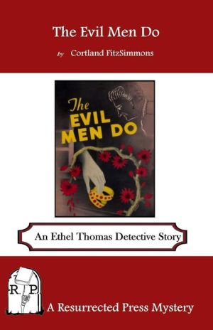 The Evil Men Do