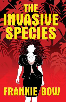 The Invasive Species