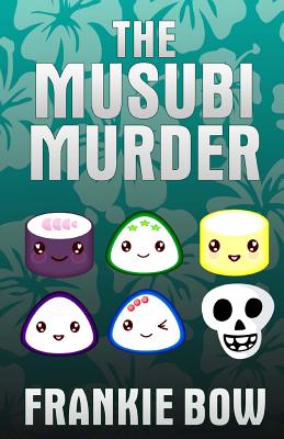 The Musubi Murder