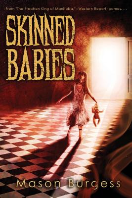 Skinned Babies