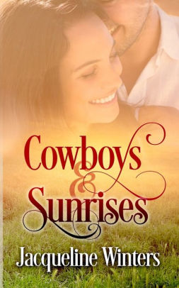 Cowboys & Sunrises