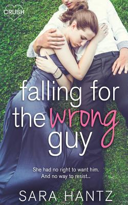 Falling For the Wrong Guy