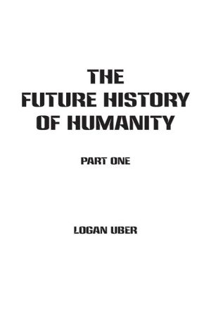 The Future History of Humanity