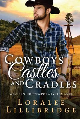 Cowboys, Castles & Cradles