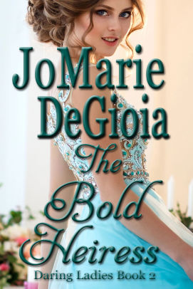 The Bold Heiress