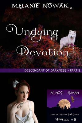 Undying Devotion