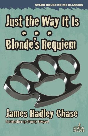 Just the Way It Is // Blonde's Requiem