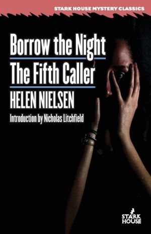 Borrow the Night // The Fifth Caller