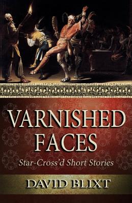 Varnished Faces