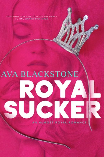Royal Sucker