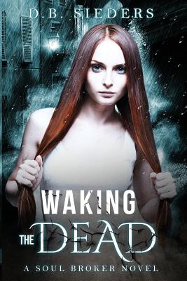 Waking the Dead