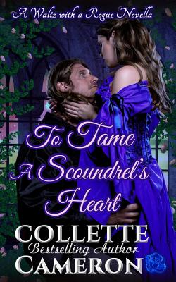 To Tame a Scoundrel's Heart