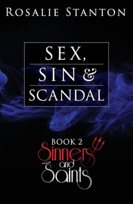 Sex, Sin & Scandal