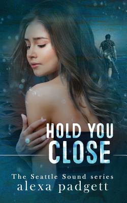 Hold You Close