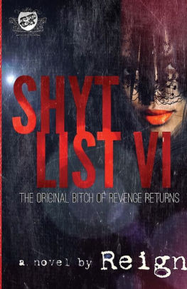 Shyt List 6 : The Original Bitch Of Revenge Returns