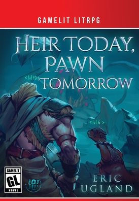 Heir Today, Pawn Tomorrow