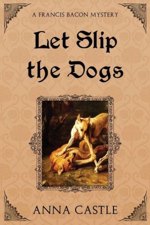 Let Slip the Dogs