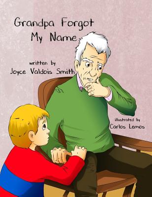 Grandpa Forgot My Name