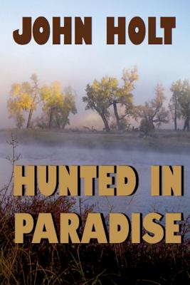 Hunted in Paradise