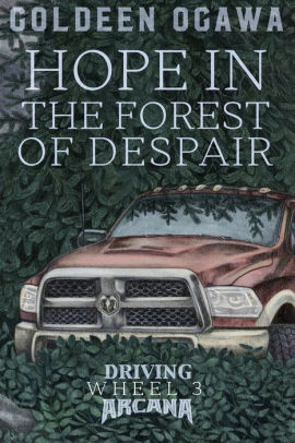 Hope in the Forest of Despair