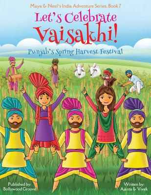Let's Celebrate Vaisakhi!