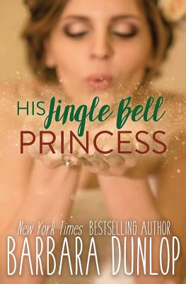 His Jingle Bell Princess