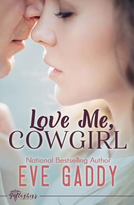 Love Me, Cowgirl