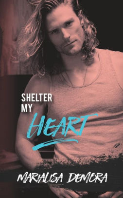 Shelter My Heart