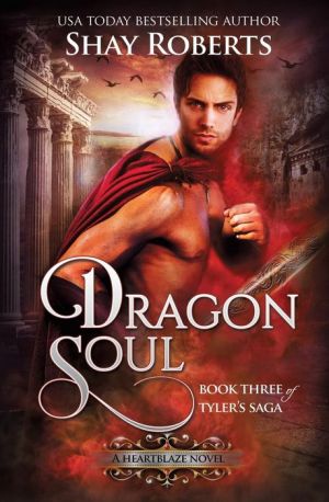 Dragon Soul: A Heartblaze Novel