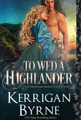 To Wed a Highlander