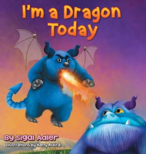 I'm a Dragon Today
