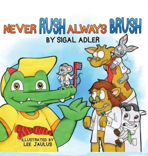 Never Rush Always Brush