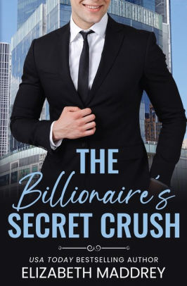 The Billionaire's Secret Crush