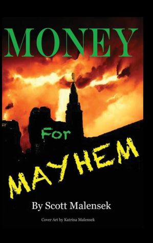 Money for Mayhem