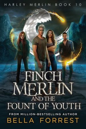 Finch Merlin and the Fount of Youth