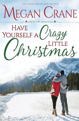 Have Yourself a Crazy Little Christmas