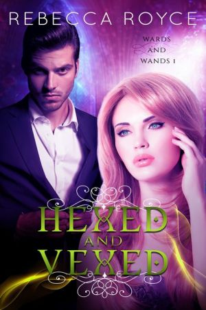 Hexed and Vexed