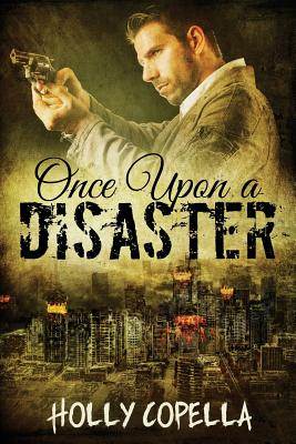 Once Upon a Disaster