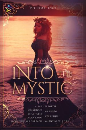 Into the Mystic, Volume Two