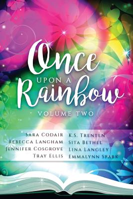 Once Upon a Rainbow, Volume Two